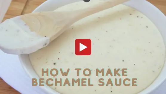 How to make Bechamel Sauce