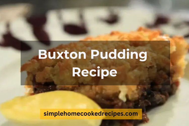 Buxton Pudding Recipe