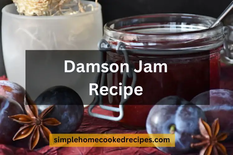 Damson Jam Recipe