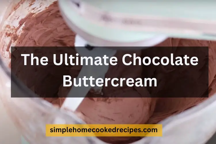 Mary Berry Chocolate Buttercream Recipe