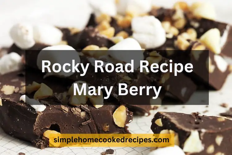 Rocky Road Recipe Mary Berry