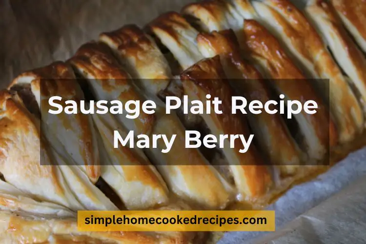Sausage Plait Recipe Mary Berry