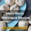 Mary Berry Meringue Recipe