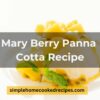 Mary Berry Panna Cotta Recipe