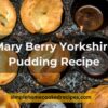 Mary Berry Yorkshire Pudding Recipe