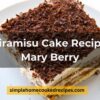 Tiramisu Cake Recipe Mary Berry