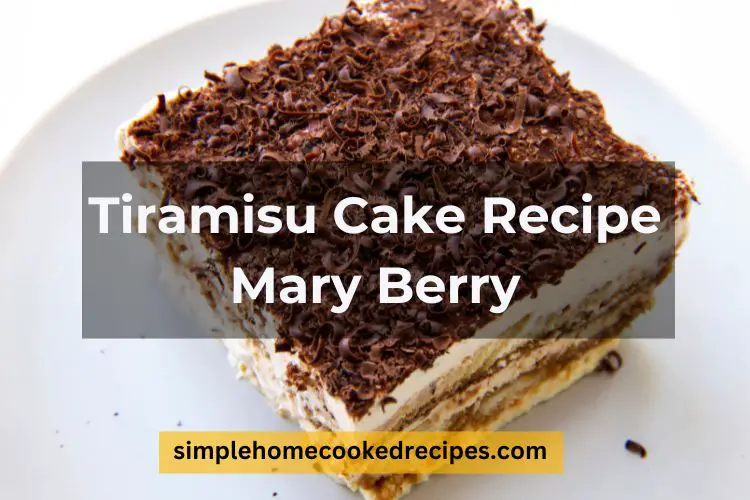 Tiramisu Cake Recipe Mary Berry