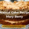 Walnut Cake Recipe Mary Berry