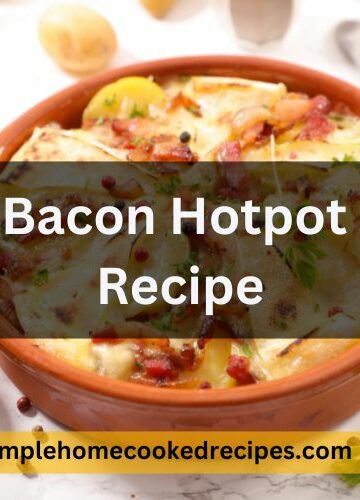 Bacon Hotpot Recipe