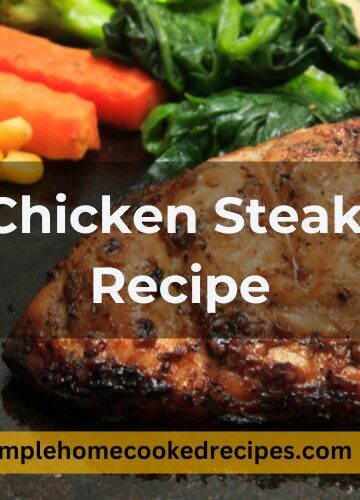 Chicken Steak Recipe