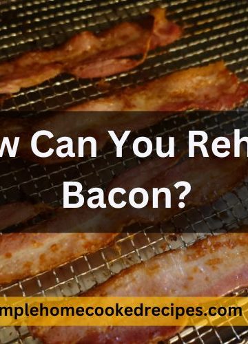 How Can You Reheat Bacon