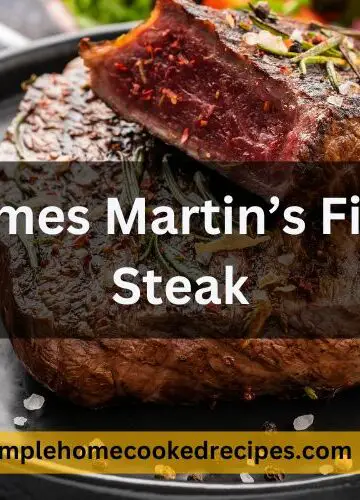 James Martin’s Filet Steak