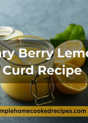 Mary Berry Lemon Curd Recipe