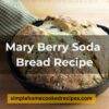 Mary Berry Soda Bread Recipe