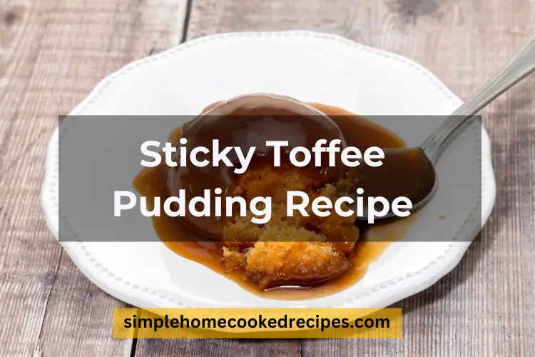 Sticky Toffee Pudding Recipe Mary Berry