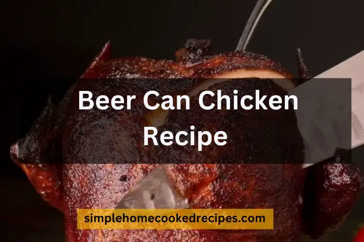 Beer Can Chicken Recipe