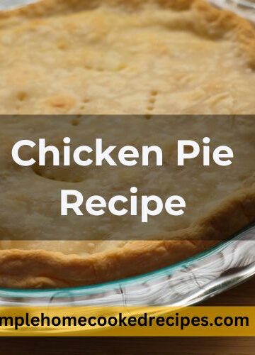 Chicken Pie Recipe