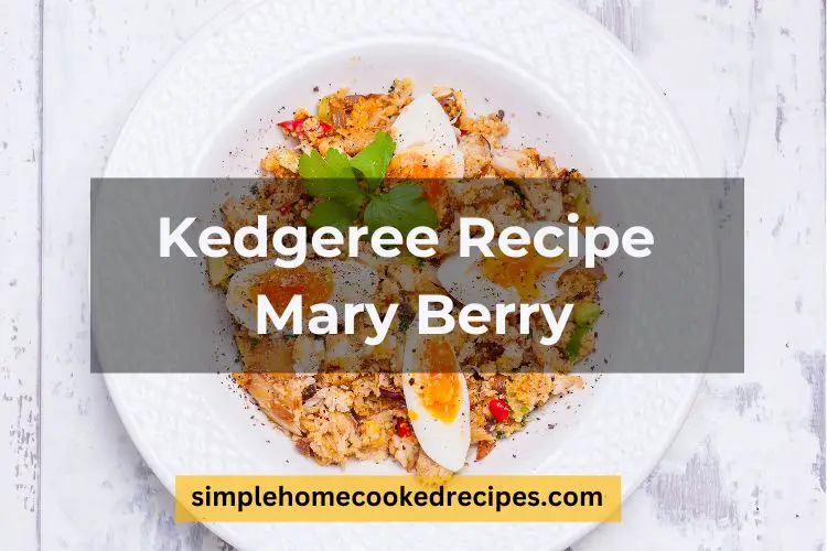 Kedgeree Recipe Mary Berry