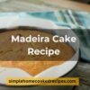 Madeira Cake Recipe Mary Berry