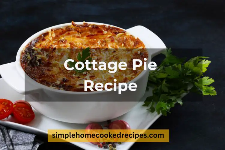 Mary Berry Cottage Pie Recipe 