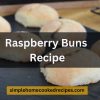 Raspberry Buns Recipe