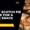 Scotch Pie Recipe