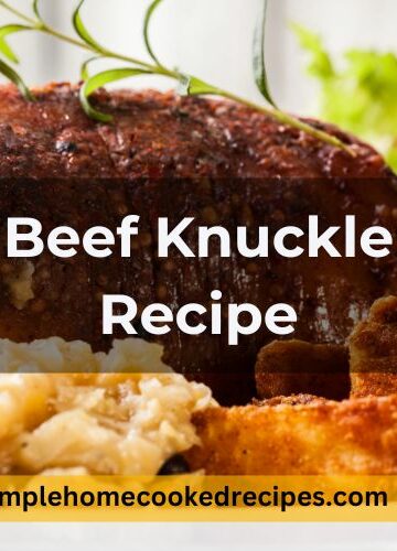 Beef Knuckle Recipe