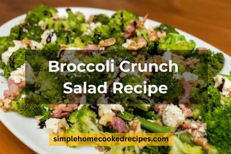 Broccoli Crunch Salad Recipe