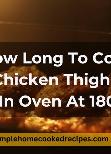 How Long To Cook Chicken Thighs In Oven At 180