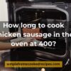 How long to cook chicken sausage in the oven at 400