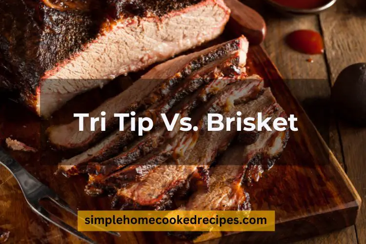 Tri Tip Vs. Brisket