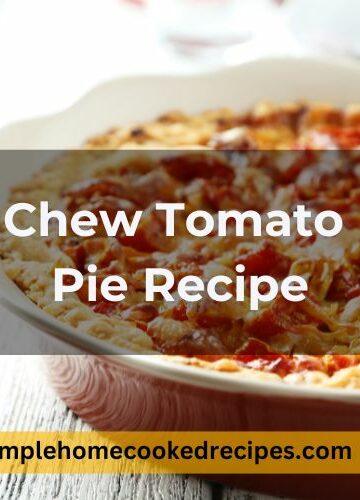 Chew Tomato Pie Recipe