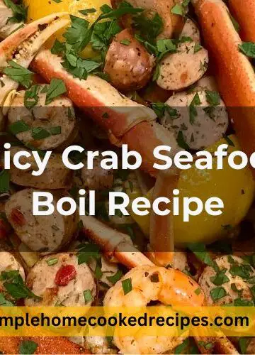 Juicy Crab Seafood Boil Recipe