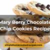 Mary Berry Chocolate Chip Cookies Recipe