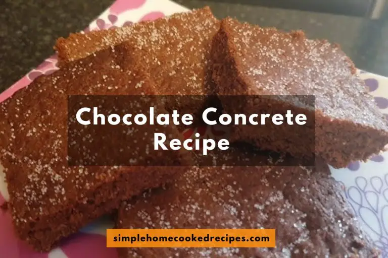 Chocolate Concrete Recipe: Delicacy In Every Bite - Simple Home Cooked ...