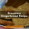 Grasmere Gingerbread Recipe