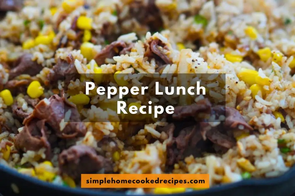 Pepper Lunch Recipe