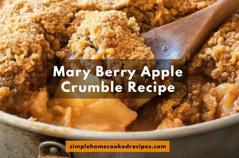 Mary Berry Apple Crumble Recipe