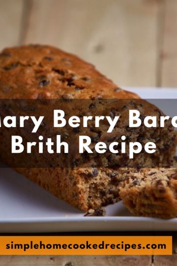 Mary Berry Bara Brith Recipe