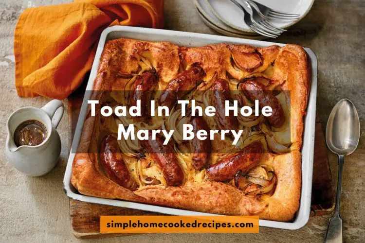 Toad In The Hole Mary Berry