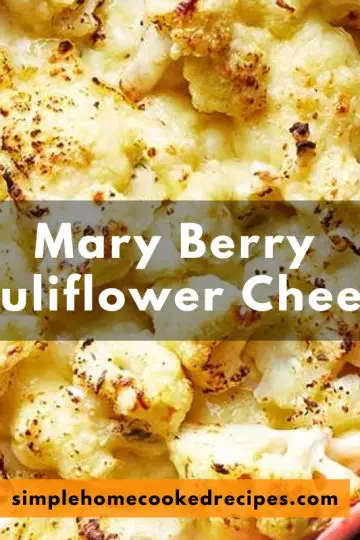 Mary Berry Cauliflower Cheese