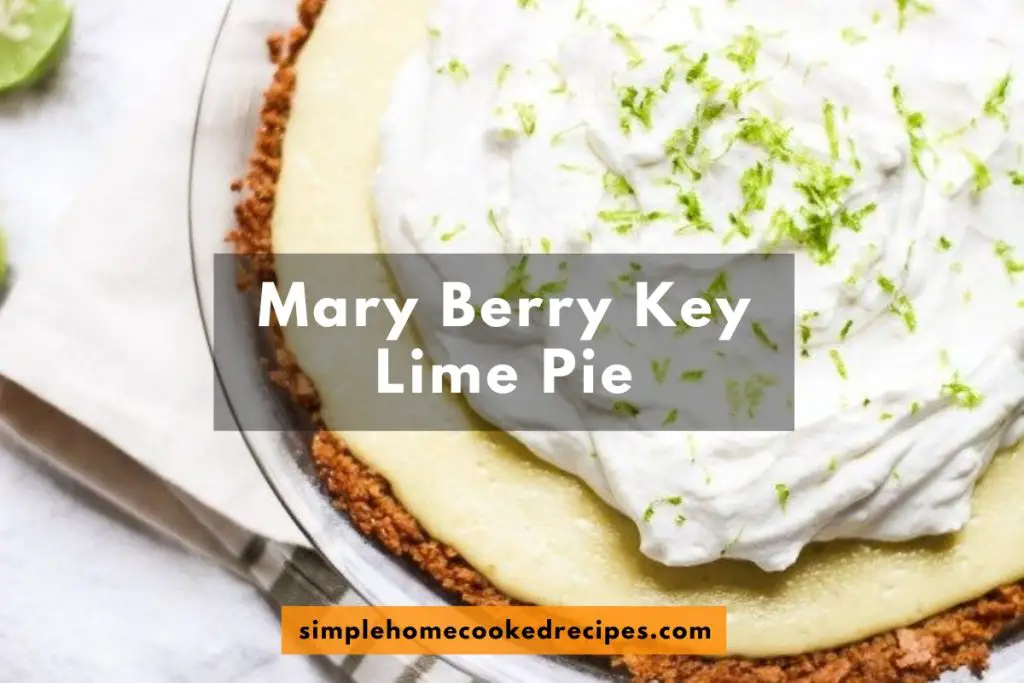 Mary Berry Key Lime Pie