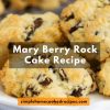 Mary Berry Rock Cake Recipe