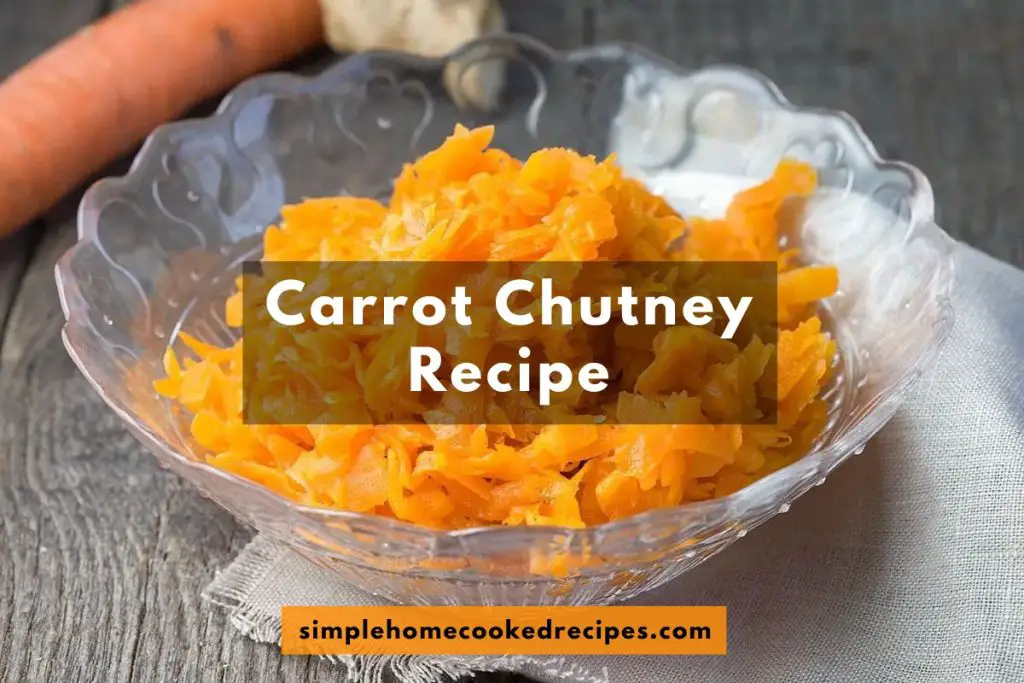 carrot chutney recipe