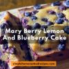 mary berry lemon and blueberry cake