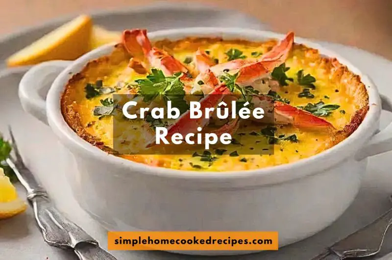 Crab Brûlée Recipe