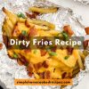 Dirty Fries Recipe