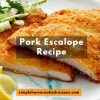 Pork Escalope Recipe