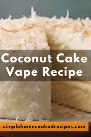 Coconut Cake Vape Recipe