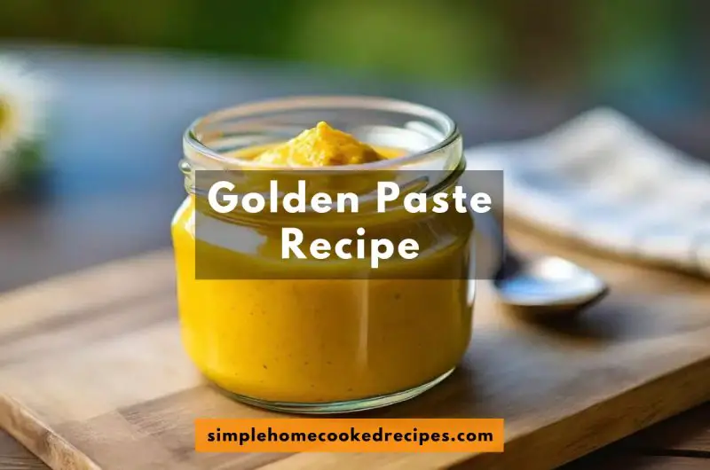 Golden Paste Recipe